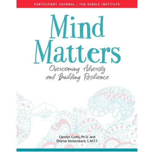 Mind Matters by The Dibble Institute  Overcoming Adversity and Building Resilience-program for youth in Cincinnati and northern Kentucky-o